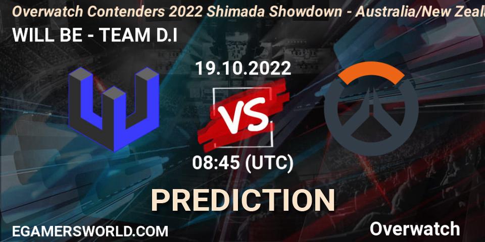 Pronósticos WILL BE - TEAM D.I. 19.10.2022 at 08:45. Overwatch Contenders 2022 Shimada Showdown - Australia/New Zealand - October - Overwatch