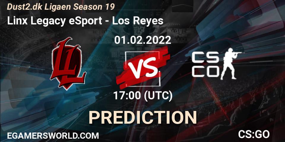 Pronósticos Linx Legacy eSport - Los Reyes. 01.02.2022 at 17:00. Dust2.dk Ligaen Season 19 - Counter-Strike (CS2)