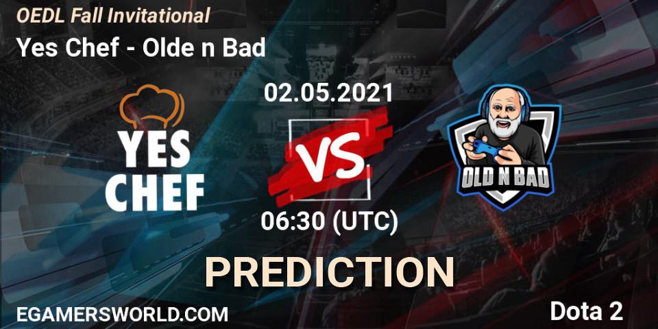 Pronósticos Yes Chef - Olde n Bad. 02.05.21. OEDL Fall Invitational - Dota 2
