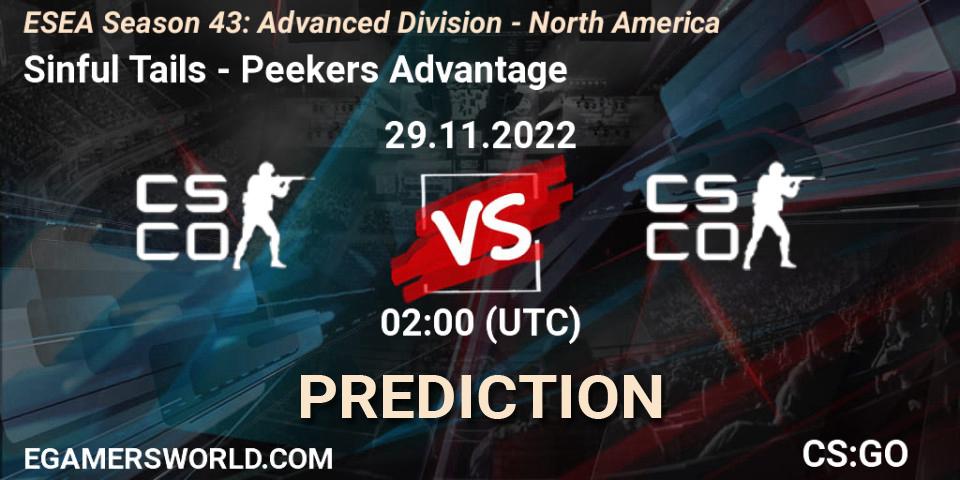 Pronósticos Sinful Tails - Peekers Advantage. 29.11.2022 at 02:00. ESEA Season 43: Advanced Division - North America - Counter-Strike (CS2)