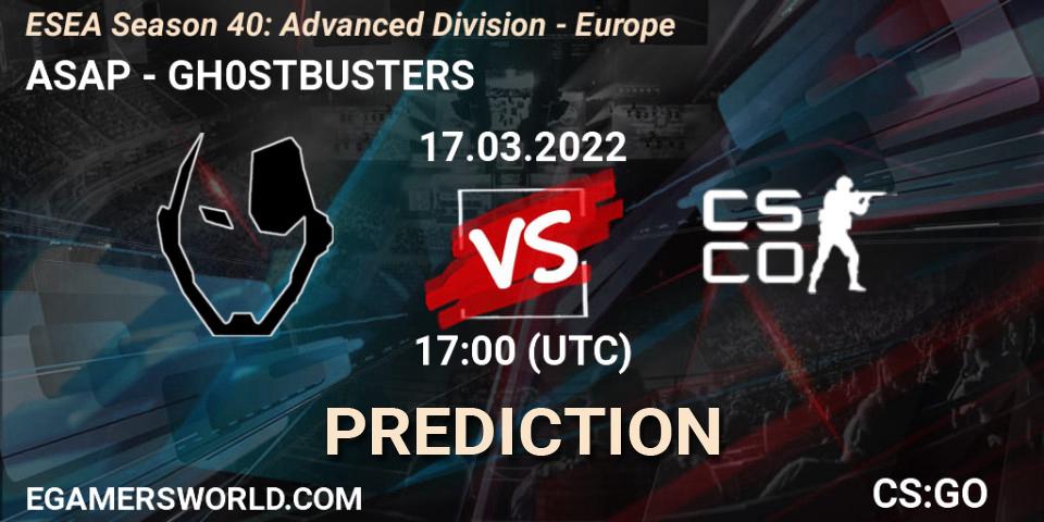 Pronósticos ASAP - GH0STBUSTERS. 17.03.2022 at 17:00. ESEA Season 40: Advanced Division - Europe - Counter-Strike (CS2)