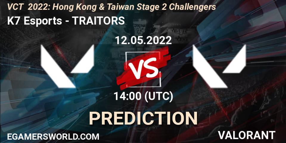 Pronósticos K7 Esports - TRAITORS. 12.05.2022 at 14:00. VCT 2022: Hong Kong & Taiwan Stage 2 Challengers - VALORANT