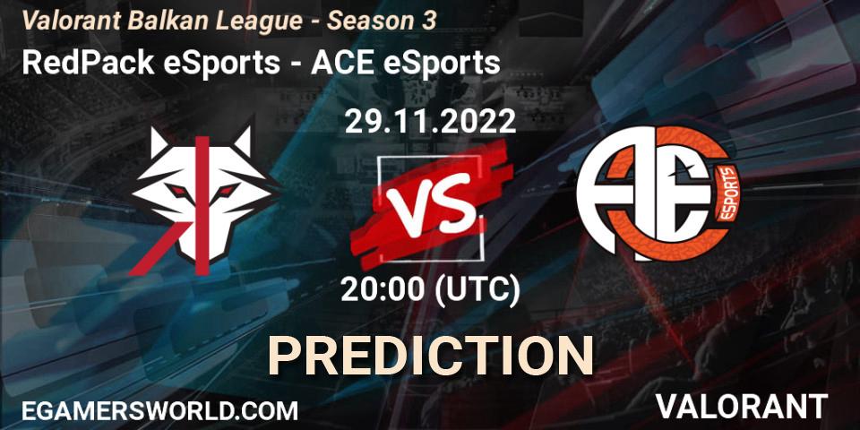 Pronósticos RedPack eSports - ACE eSports. 29.11.2022 at 20:00. Valorant Balkan League - Season 3 - VALORANT
