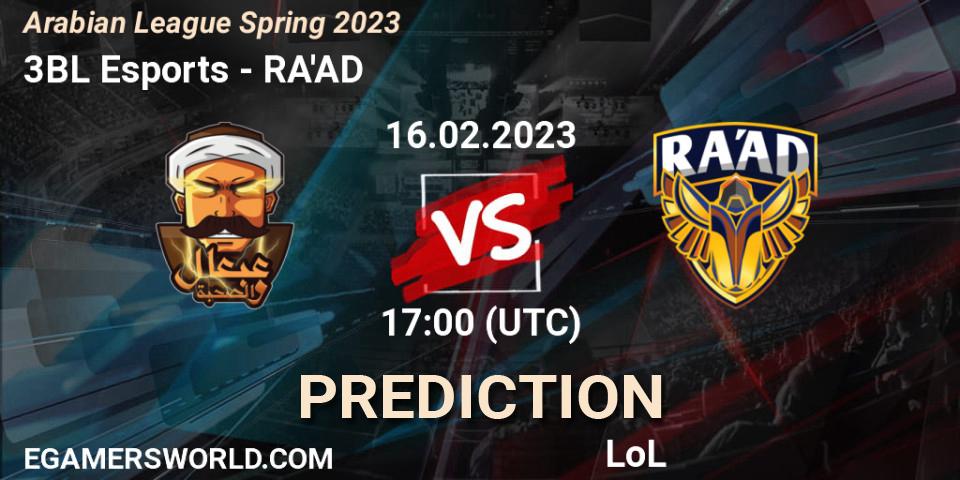 Pronósticos 3BL Esports - RA'AD. 16.02.23. Arabian League Spring 2023 - LoL