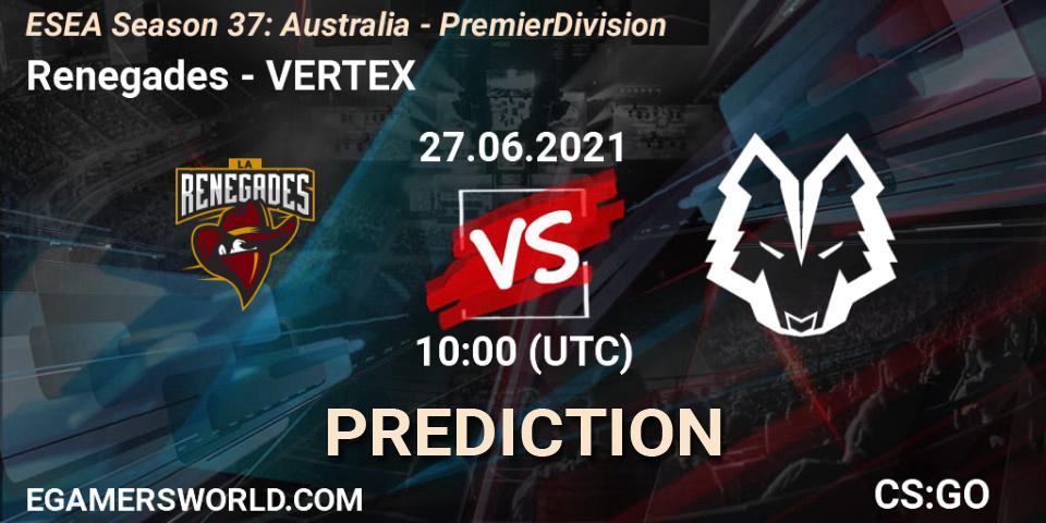 Pronósticos Renegades - VERTEX. 27.06.21. ESEA Season 37: Australia - Premier Division - CS2 (CS:GO)