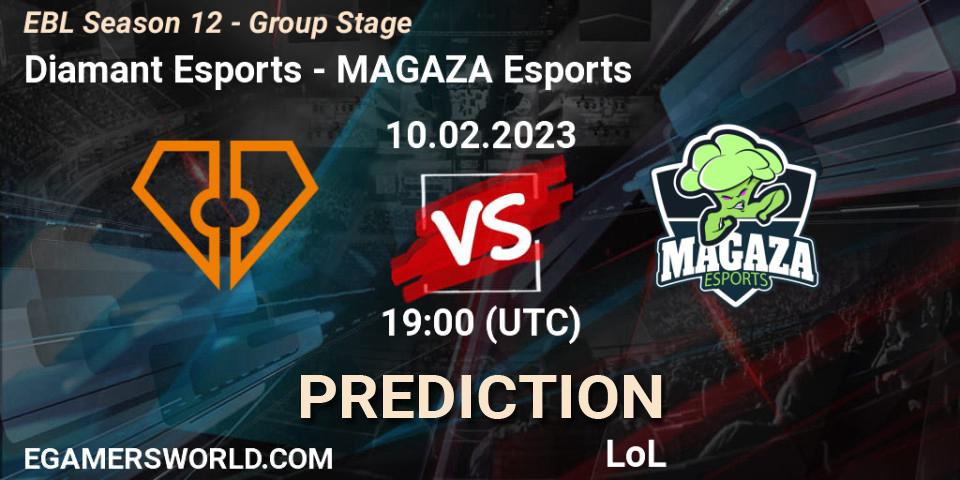 Pronósticos Diamant Esports - MAGAZA Esports. 10.02.23. EBL Season 12 - Group Stage - LoL