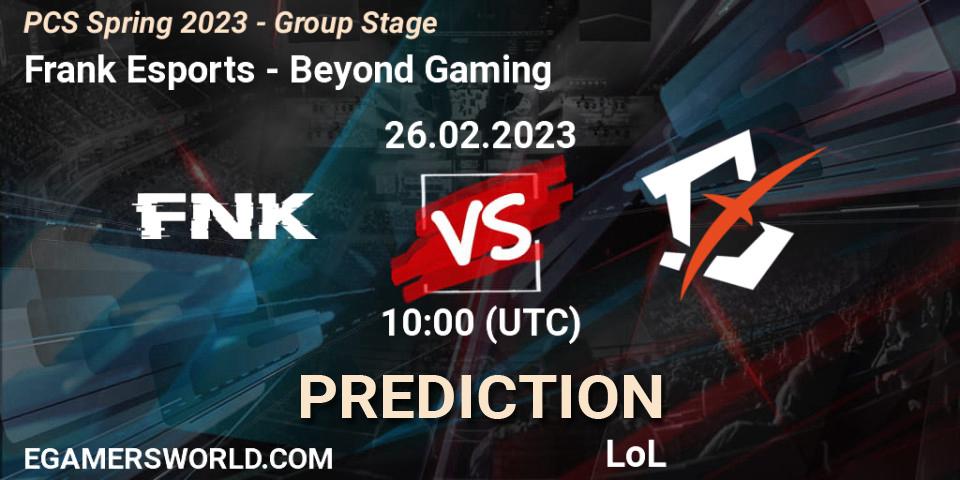 Pronósticos Frank Esports - Beyond Gaming. 10.02.23. PCS Spring 2023 - Group Stage - LoL