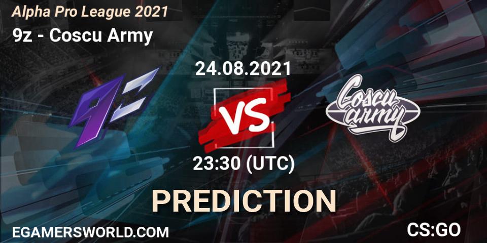 Pronósticos 9z - Coscu Army. 25.08.2021 at 00:00. Alpha Pro League 2021 - Counter-Strike (CS2)
