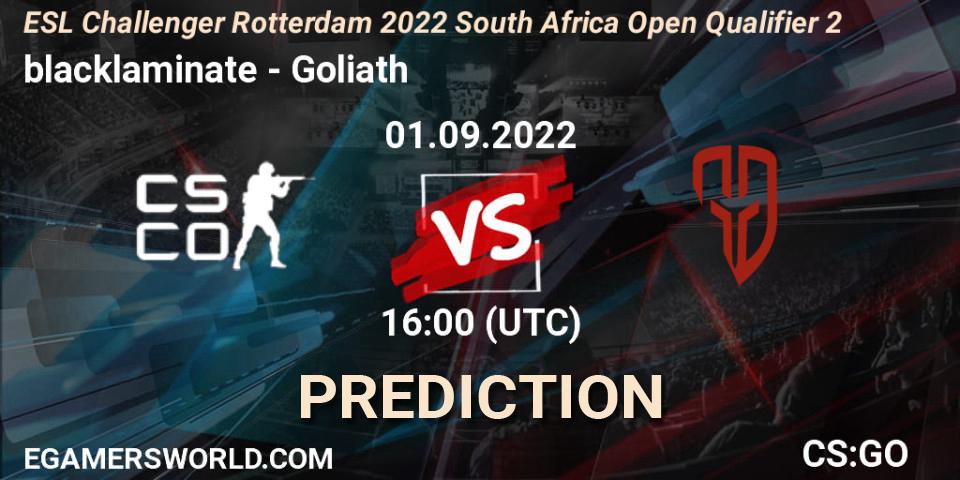 Pronósticos blacklaminate - Goliath. 01.09.2022 at 16:00. ESL Challenger Rotterdam 2022 South Africa Open Qualifier 2 - Counter-Strike (CS2)