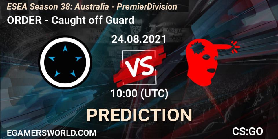 Pronósticos ORDER - Caught off Guard. 24.08.2021 at 10:00. ESEA Season 38: Australia - Premier Division - Counter-Strike (CS2)