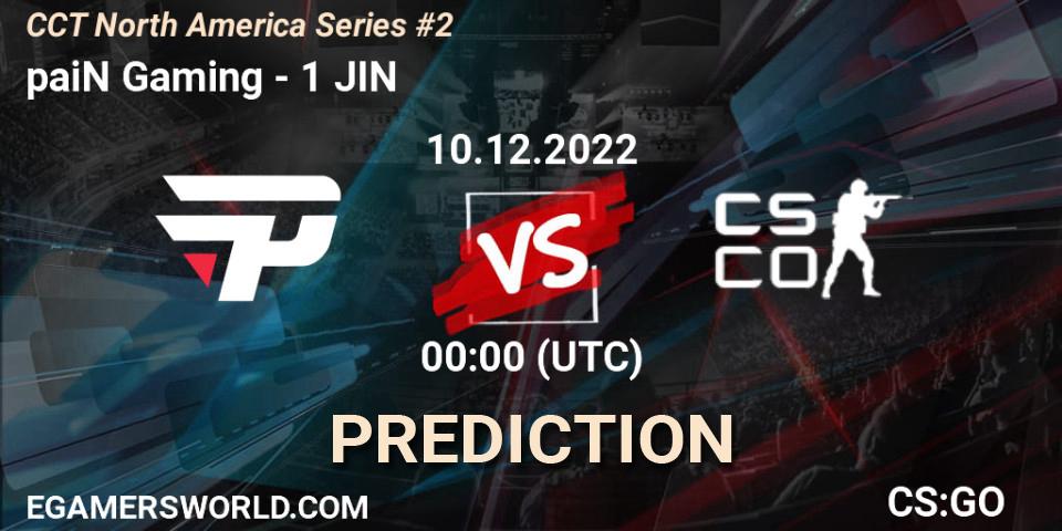Pronósticos paiN Gaming - 1 JIN. 10.12.22. CCT North America Series #2 - CS2 (CS:GO)