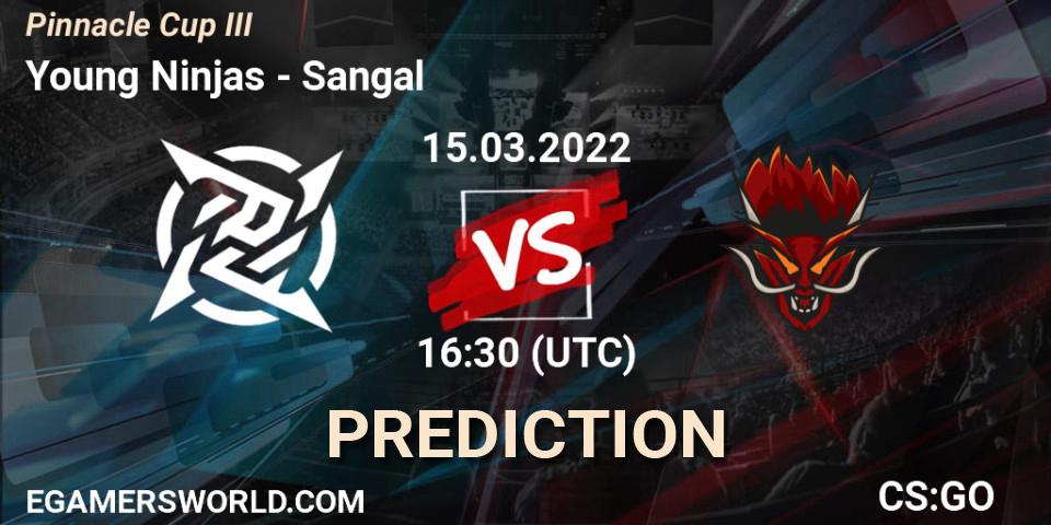 Pronósticos Young Ninjas - Sangal. 15.03.2022 at 16:30. Pinnacle Cup #3 - Counter-Strike (CS2)