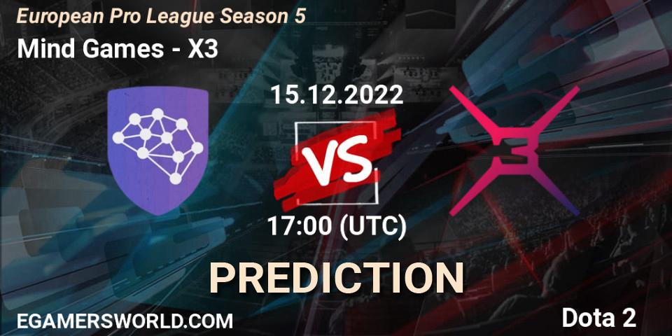 Pronósticos Mind Games - X3. 15.12.2022 at 17:15. European Pro League Season 5 - Dota 2