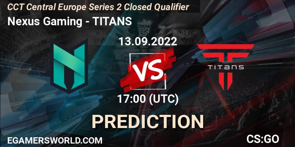 Pronósticos Nexus Gaming - TITANS. 13.09.2022 at 18:40. CCT Central Europe Series 2 Closed Qualifier - Counter-Strike (CS2)