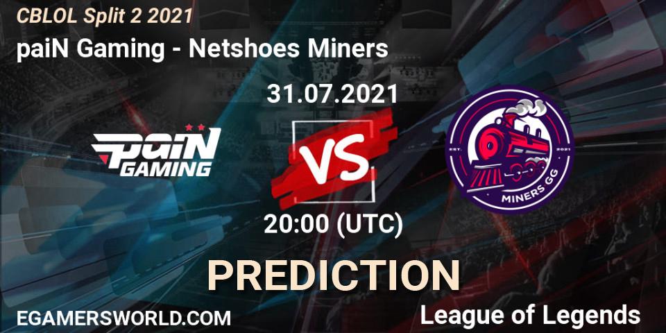 Pronósticos paiN Gaming - Netshoes Miners. 31.07.2021 at 20:00. CBLOL Split 2 2021 - LoL