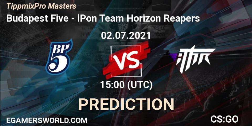 Pronósticos Budapest Five - iPon Team Horizon Reapers. 02.07.2021 at 15:00. TippmixPro Masters - Counter-Strike (CS2)