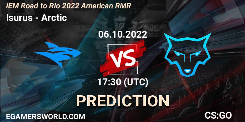 Pronósticos Isurus - Arctic. 06.10.22. IEM Road to Rio 2022 American RMR - CS2 (CS:GO)