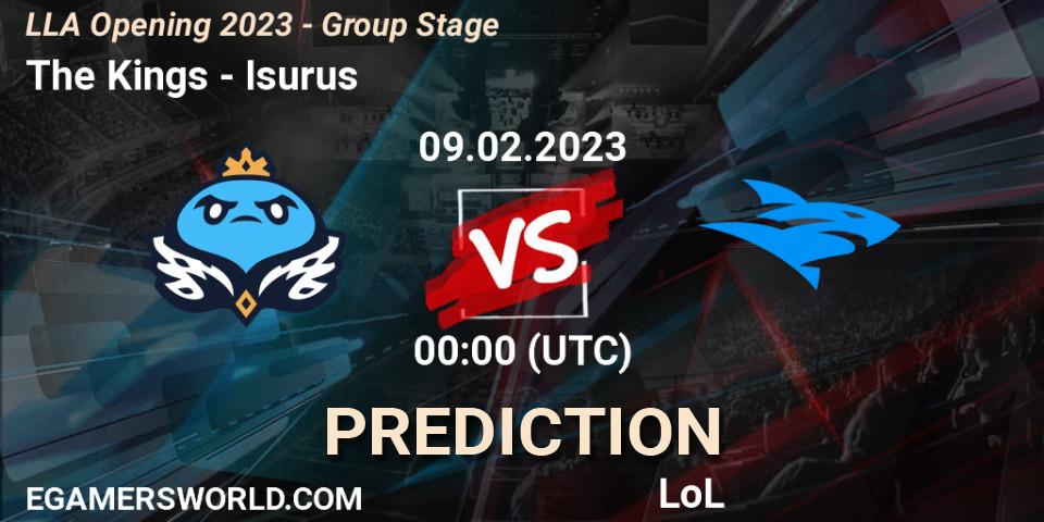 Pronósticos The Kings - Isurus. 09.02.23. LLA Opening 2023 - Group Stage - LoL