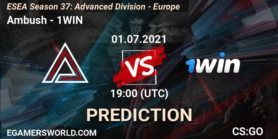 Pronósticos Ambush - 1WIN. 01.07.2021 at 19:00. ESEA Season 37: Advanced Division - Europe - Counter-Strike (CS2)