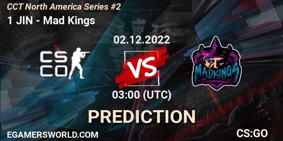 Pronósticos 1 JIN - Mad Kings. 02.12.22. CCT North America Series #2 - CS2 (CS:GO)