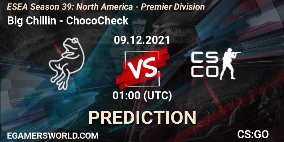 Pronósticos Big Chillin - ChocoCheck. 09.12.2021 at 01:00. ESEA Season 39: North America - Premier Division - Counter-Strike (CS2)
