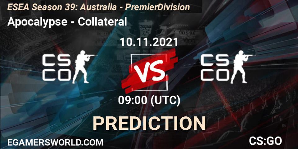 Pronósticos Apocalypse - Collateral. 10.11.2021 at 09:00. ESEA Season 39: Australia - Premier Division - Counter-Strike (CS2)