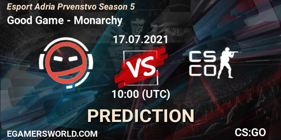 Pronósticos Good Game - Monarchy. 17.07.2021 at 10:30. Esport Adria Prvenstvo Season 5 - Counter-Strike (CS2)