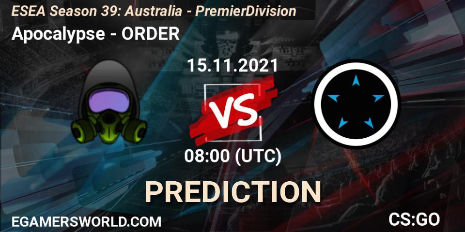 Pronósticos Apocalypse - ORDER. 15.11.2021 at 08:00. ESEA Season 39: Australia - Premier Division - Counter-Strike (CS2)