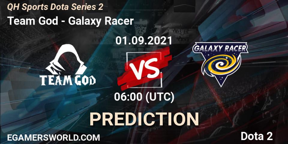 Pronósticos Team God - Galaxy Racer. 07.09.2021 at 08:01. QH Sports Dota Series 2 - Dota 2