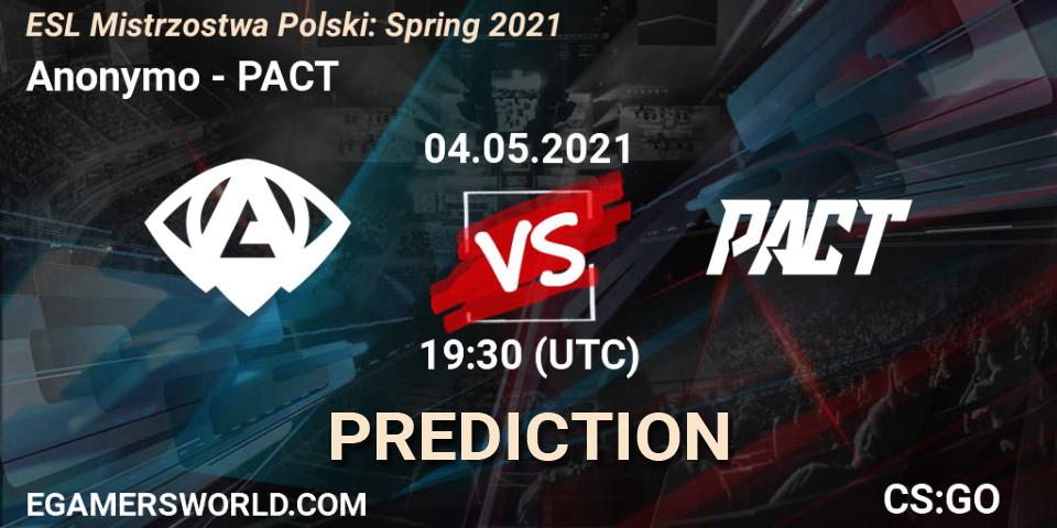 Pronósticos Anonymo - PACT. 04.05.21. ESL Mistrzostwa Polski: Spring 2021 - CS2 (CS:GO)