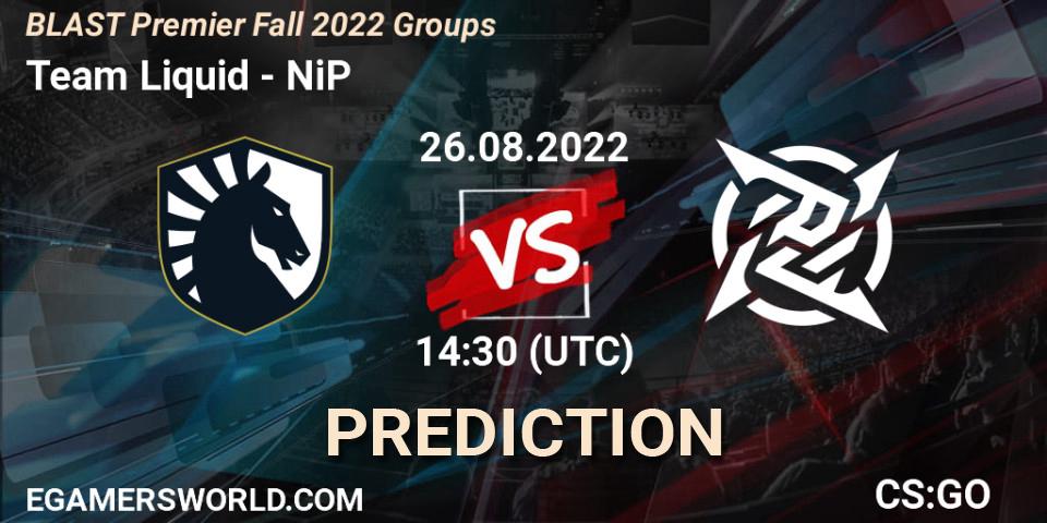 Pronósticos Team Liquid - NiP. 26.08.22. BLAST Premier Fall 2022 Groups - CS2 (CS:GO)