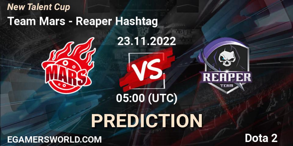 Pronósticos Team Mars - Reaper Hashtag. 23.11.2022 at 05:17. New Talent Cup - Dota 2
