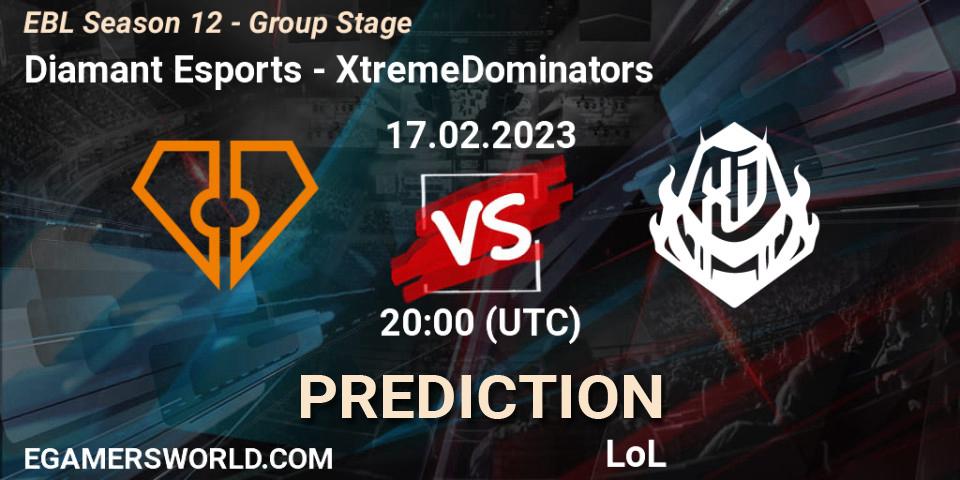 Pronósticos Diamant Esports - XtremeDominators. 17.02.23. EBL Season 12 - Group Stage - LoL