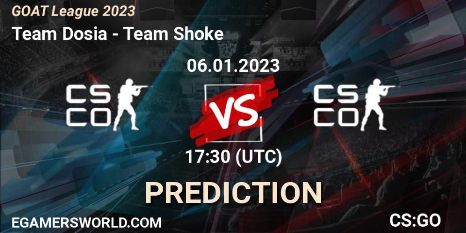 Pronósticos Team Dosia - Team Shoke. 06.01.2023 at 17:30. GOAT League 2023 - Counter-Strike (CS2)