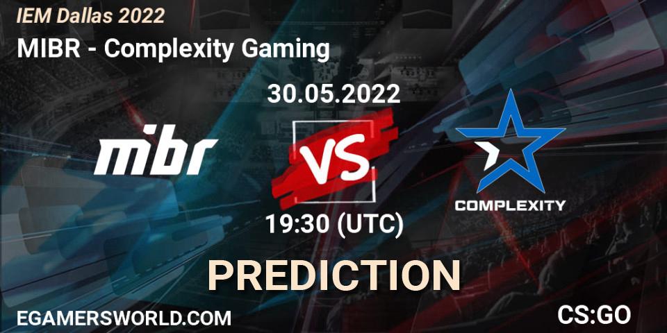 Pronósticos MIBR - Complexity Gaming. 30.05.22. IEM Dallas 2022 - CS2 (CS:GO)