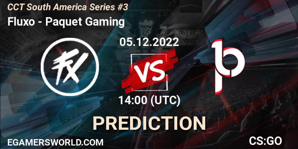 Pronósticos Fluxo - Paquetá Gaming. 05.12.2022 at 14:00. CCT South America Series #3 - Counter-Strike (CS2)