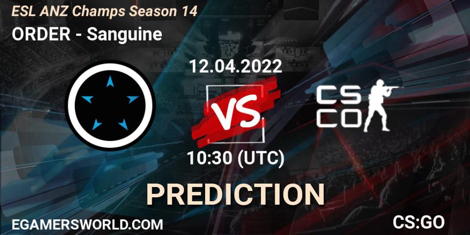Pronósticos ORDER - Sanguine. 12.04.2022 at 11:00. ESL ANZ Champs Season 14 - Counter-Strike (CS2)