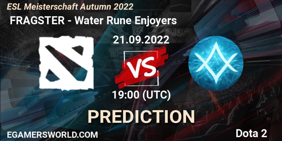 Pronósticos FRAGSTER - Water Rune Enjoyers. 21.09.2022 at 19:02. ESL Meisterschaft Autumn 2022 - Dota 2
