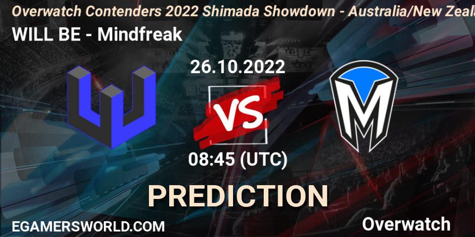 Pronósticos WILL BE - Mindfreak. 26.10.2022 at 08:45. Overwatch Contenders 2022 Shimada Showdown - Australia/New Zealand - October - Overwatch