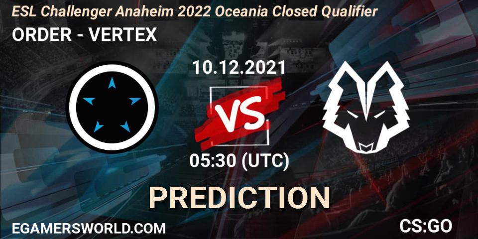 Pronósticos ORDER - VERTEX. 10.12.2021 at 05:30. ESL Challenger Anaheim 2022 Oceania Closed Qualifier - Counter-Strike (CS2)