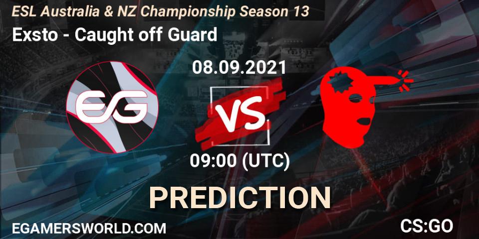 Pronósticos Exsto - Caught off Guard. 08.09.21. ESL Australia & NZ Championship Season 13 - CS2 (CS:GO)