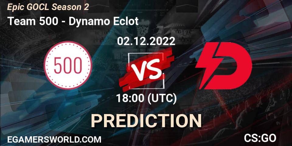 Pronósticos Team 500 - Dynamo Eclot. 02.12.22. Epic GOCL Season 2 - CS2 (CS:GO)