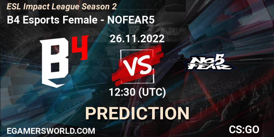Pronósticos B4 Esports Female - NOFEAR5. 26.11.2022 at 11:30. ESL Impact League Season 2 - Counter-Strike (CS2)