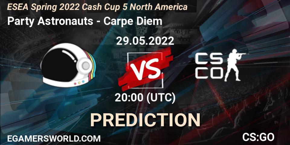 Pronósticos Party Astronauts - Carpe Diem. 29.05.22. ESEA Cash Cup: North America - Spring 2022 #5 - CS2 (CS:GO)