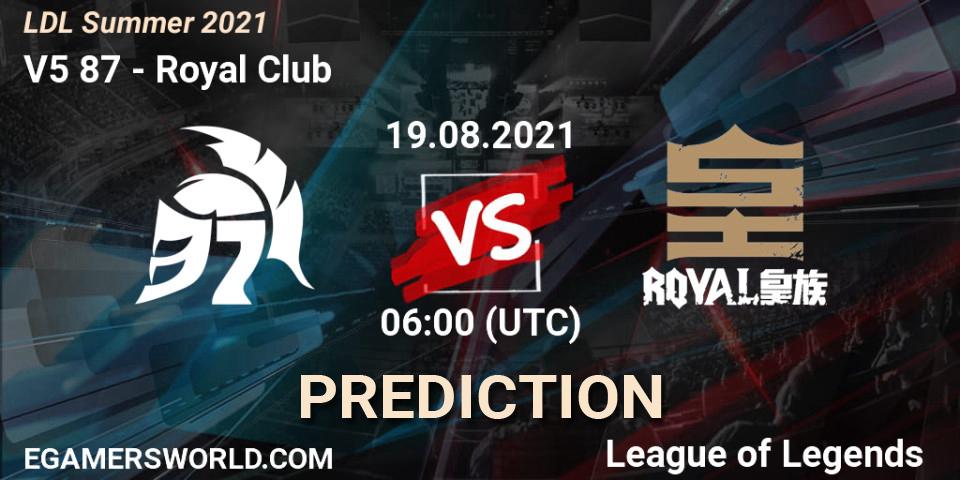 Pronósticos V5 87 - Royal Club. 19.08.21. LDL Summer 2021 - LoL