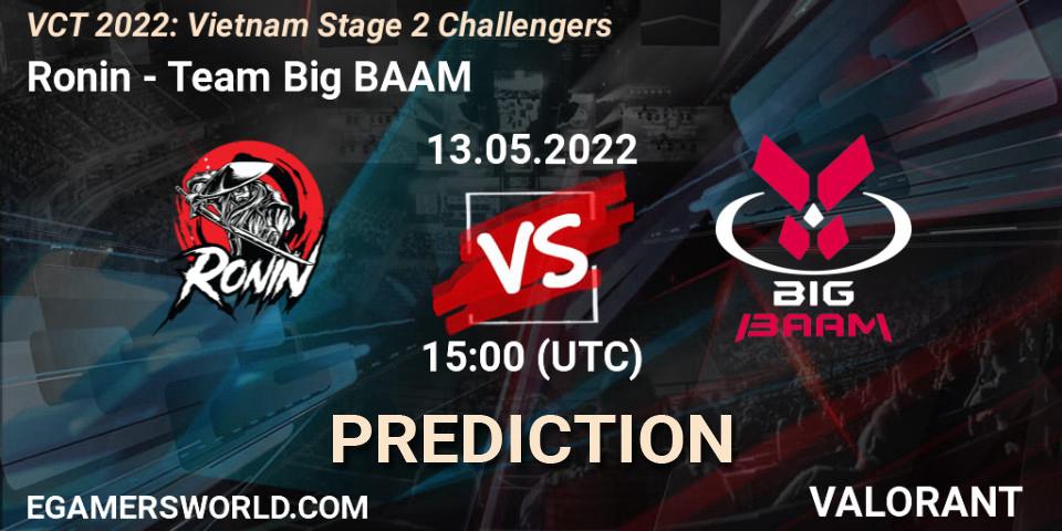 Pronósticos Ronin - Team Big BAAM. 13.05.2022 at 16:50. VCT 2022: Vietnam Stage 2 Challengers - VALORANT