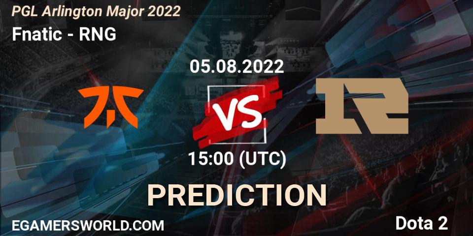 Pronósticos Fnatic - RNG. 05.08.22. PGL Arlington Major 2022 - Group Stage - Dota 2