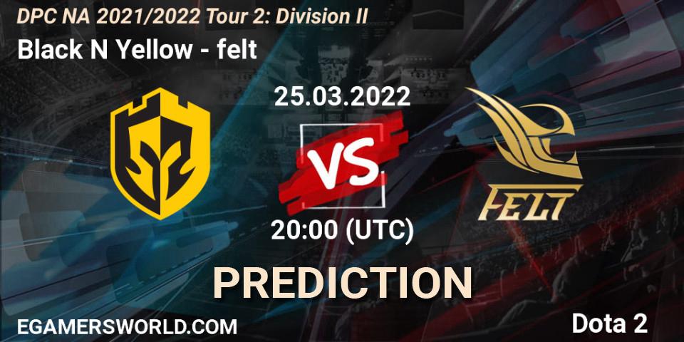 Pronósticos Black N Yellow - felt. 25.03.2022 at 19:58. DP 2021/2022 Tour 2: NA Division II (Lower) - ESL One Spring 2022 - Dota 2
