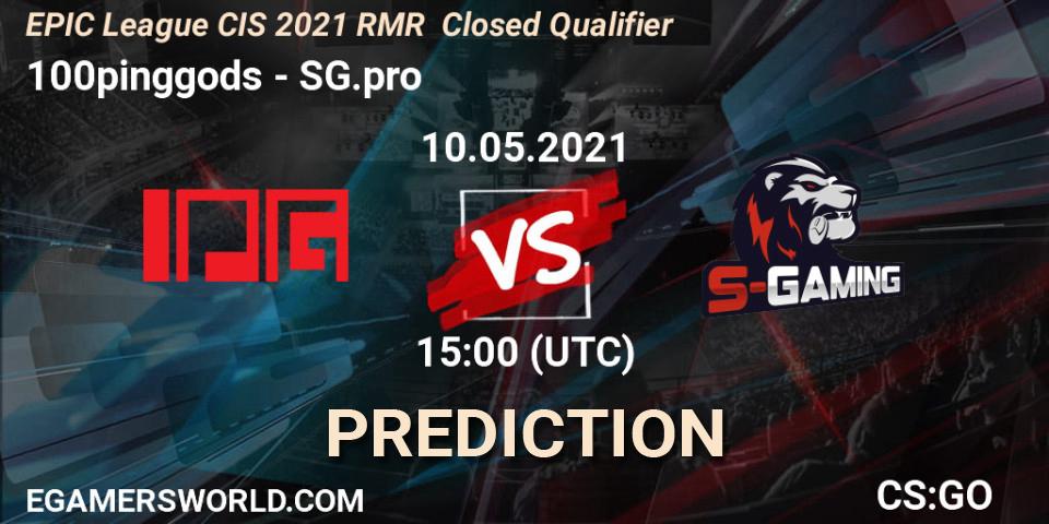 Pronósticos 100pinggods - SG.pro. 10.05.2021 at 15:00. EPIC League CIS 2021 RMR Closed Qualifier - Counter-Strike (CS2)