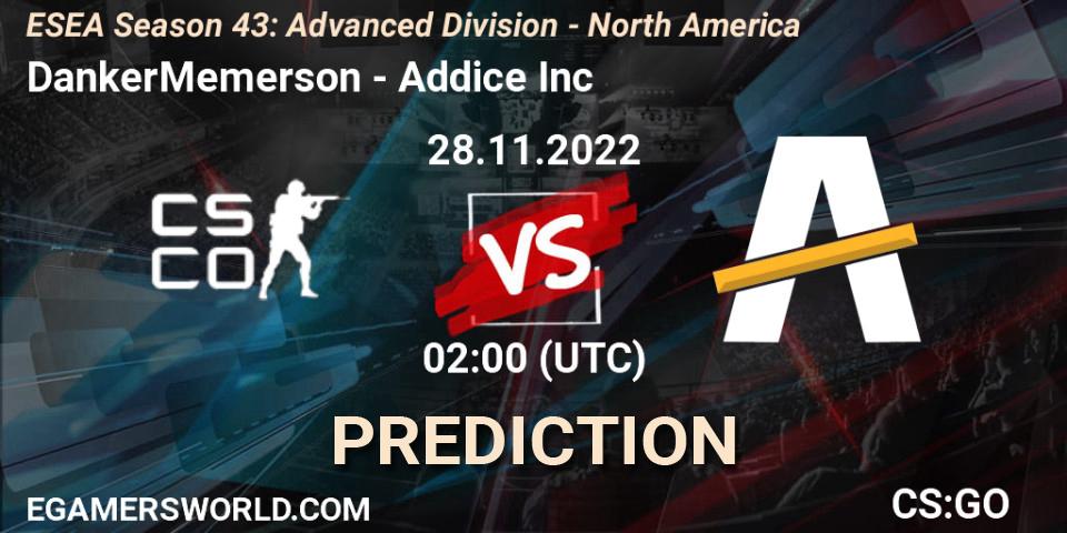 Pronósticos DankerMemerson - Addice Inc. 28.11.22. ESEA Season 43: Advanced Division - North America - CS2 (CS:GO)